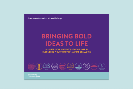 A purple background with pink and orange text reading 'BRINGING BOLD IDEAS TO LIFE insights from innovators taking part in bloomberg philanthropies’ mayors challenge'