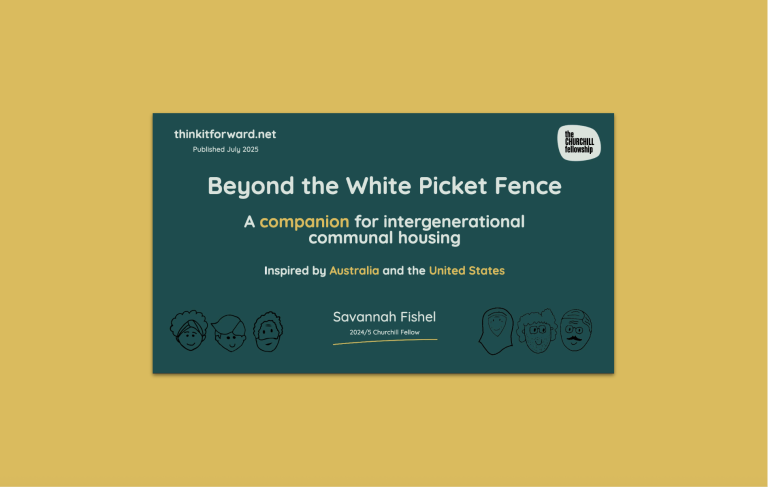 A dark green slide reading 'Beyond the White Picket Fence  A companion for intergenerational  communal housing   Inspired by Australia and the United States'