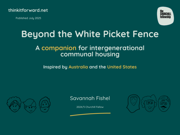 A dark green slide reading 'Beyond the White Picket Fence  A companion for intergenerational  communal housing   Inspired by Australia and the United States'
