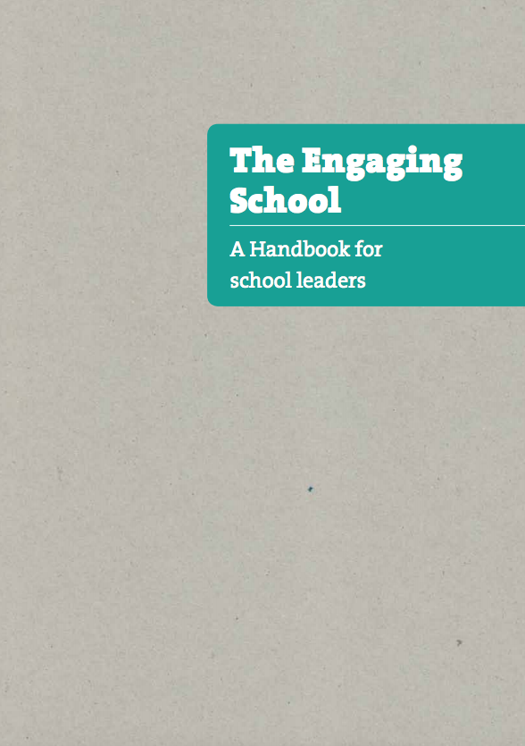 The Engaging School: A handbook for school leaders