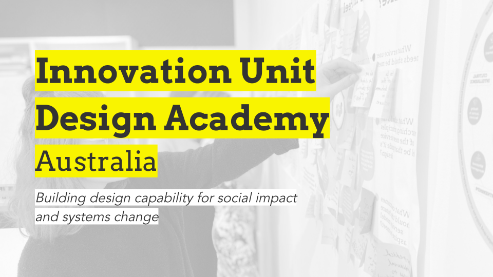 Innovation Unit Design Academy Australia