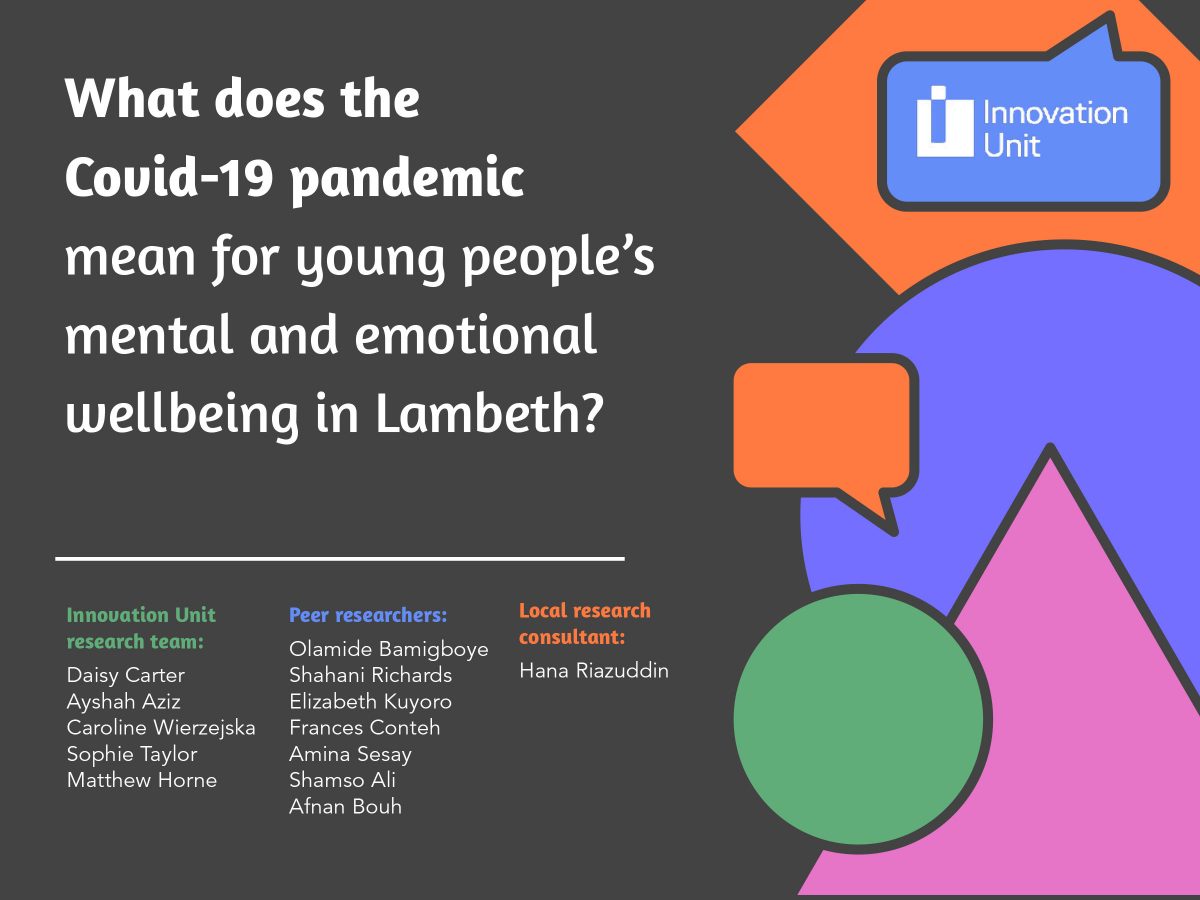What does the COVID-19 pandemic mean for young people’s mental and emotional wellbeing in Lambeth?